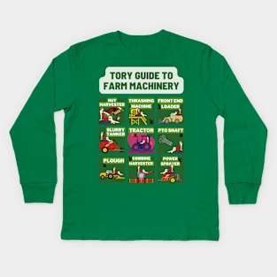 UK Politics - Tory Guide To Farm Machinery Kids Long Sleeve T-Shirt